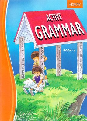 Arrow's Active Grammar Book - 4(English, Paperback, Padmini Sameeran, Prof.P.Madhavan)
