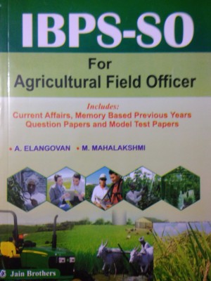 IBPS-SO For Agricultural Field Officer(Paperback, A. Elangovan, M. Mahalakshmi)