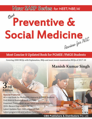 Quick Preventive & Social Medicine (Review for NBE)(English, Paperback, Manish Kumar Singh)