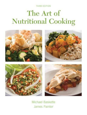 The Art of Nutritional Cooking(English, Paperback, Baskette Michael)