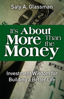It's About More Than the Money(English, Paperback, Glassman Saly A.)