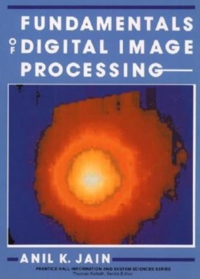 Fundamentals of Digital Image Processing(English, Hardcover, Jain Anil K.)