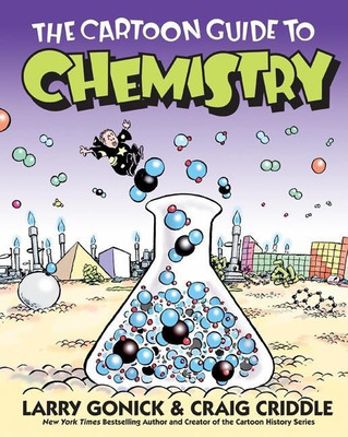 The Cartoon Guide to Chemistry(English, Paperback, Gonick Larry)