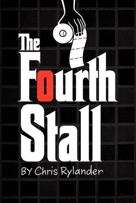 The Fourth Stall(English, Paperback, Rylander Chris)