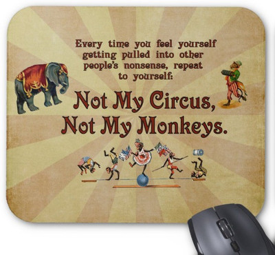 

Fantaboy FB Not My Circus Not My Monkeys Printed Mousepad(Multicolor)