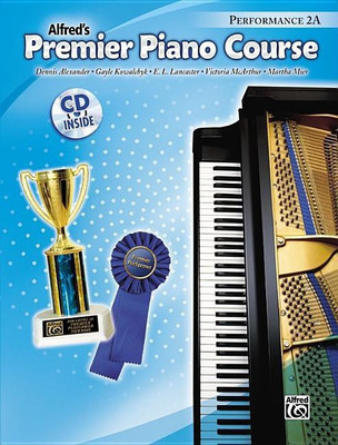 Alfred's Premier Piano Course Performance 2A(English, Undefined, Alexander Dennis Btech PhD Mrcpath Cbiol Fibiol Dsc)