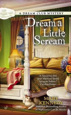 Dream a Little Scream(English, Paperback, Kennedy Mary)