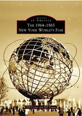 The 1964-1965 New York World's Fair(English, Paperback, Young Cotter)