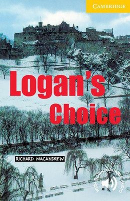 Logan's Choice Level 2(English, Paperback, MacAndrew Richard)
