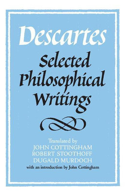 Descartes: Selected Philosophical Writings(English, Paperback, Descartes Rene)