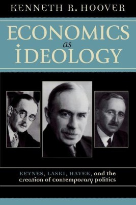 Economics as Ideology(English, Paperback, Hoover Kenneth R.)