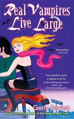 Real Vampires Live Large(English, Paperback, Bartlett Gerry)
