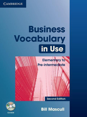 Business Vocabulary in Use: Elementary to Pre-intermediate with Answers and CD-ROM(English, Mixed media product, Mascull Bill)