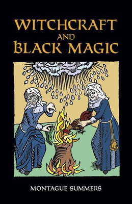 Witchcraft and Black Magic(English, Paperback, Summers Montague)