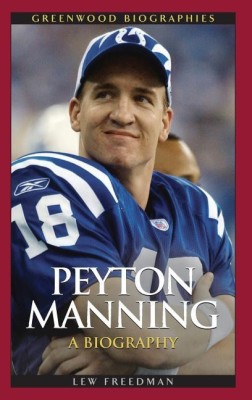 Peyton Manning(English, Hardcover, Freedman Lew)