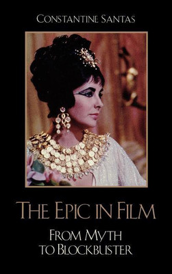 The Epic in Film(English, Hardcover, Santas Constantine)