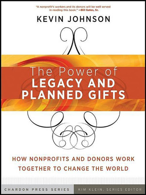 The Power of Legacy and Planned Gifts(English, Paperback, Johnson Kevin)