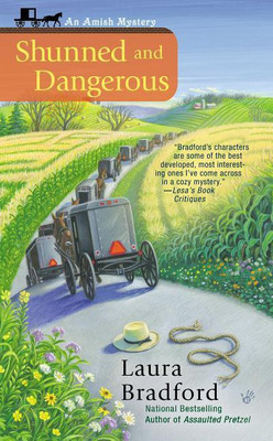 Shunned and Dangerous(English, Paperback, Bradford Laura)