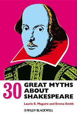 30 Great Myths about Shakespeare(English, Paperback, Maguire Laurie)