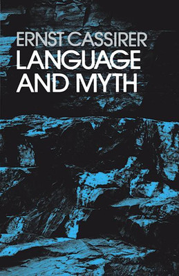 Language and Myth(English, Paperback, Cassirer Ernst)