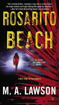 Rosarito Beach(English, Paperback, Lawson M. A.)