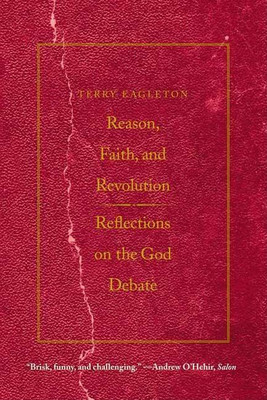 Reason, Faith, and Revolution(English, Paperback, Eagleton Terry)