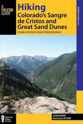 Hiking Colorado's Sangre de Cristos and Great Sand Dunes(English, Paperback, Hart Lee)