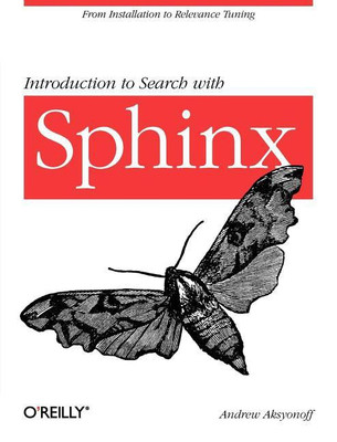 Introduction to Search with Sphinx(English, Paperback, Aksyonoff Andrew)