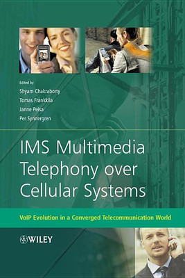IMS Multimedia Telephony over Cellular Systems(English, Hardcover, Chakraborty Shyam)