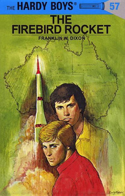 Hardy Boys 57: The Firebird Rocket(English, Hardcover, Franklin W. Dixon) Flipkart