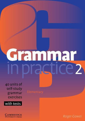 Grammar in Practice 2(English, Paperback, Gower Roger)