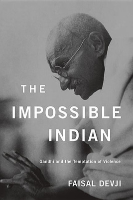 The Impossible Indian(English, Hardcover, Devji Faisal)