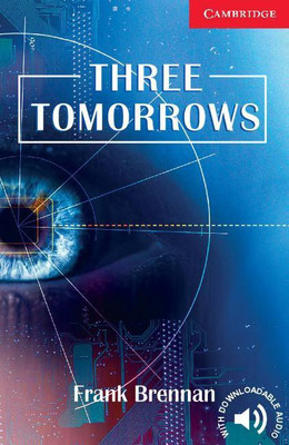 Three Tomorrows Level 1 Beginner/Elementary(English, Paperback, Brennan Frank)