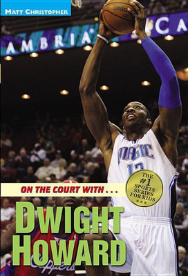 On The Court With...Dwight Howard(English, Paperback, Christopher Matt)