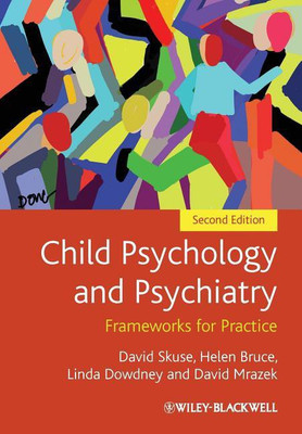 Child Psychology and Psychiatry - Frameworks for Practice 2E(English, Paperback, Skuse David)