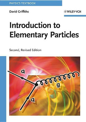 Introduction to Elementary Particles(English, Paperback, Griffiths David)