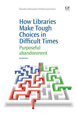 How Libraries Make Tough Choices in Difficult Times(English, Paperback, Stern David)