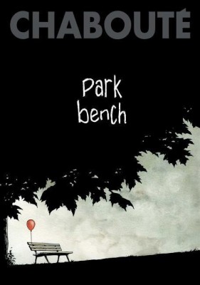 Park Bench(English, Paperback, Chaboute Christophe)