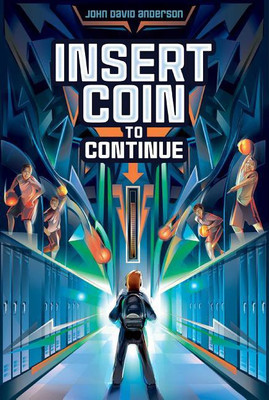 Insert Coin to Continue(English, Paperback, Anderson John David)