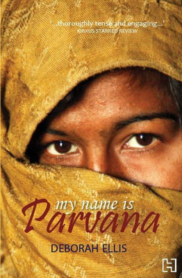 My Name is Parvana(English, Paperback, Ellis Deborah)