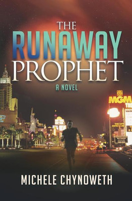 The Runaway Prophet(English, Paperback, Chynoweth Michele)