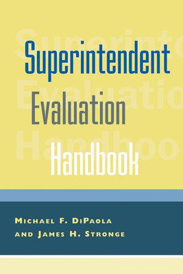 Superintendent Evaluation Handbook(English, Paperback, DiPaola Michael F.)
