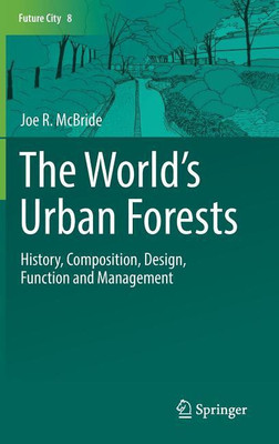 The World's Urban Forests(English, Hardcover, McBride Joe R.)