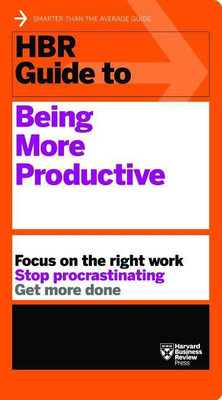 HBR Guide to Being More Productive (HBR Guide Series)(English, Paperback, Harvard Business Review)