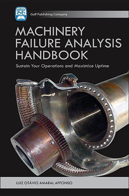 Machinery Failure Analysis Handbook(English, Hardcover, Affonso Luiz Octavio Amaral)