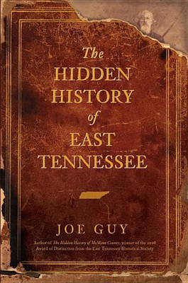 The Hidden History of East Tennessee(English, Paperback, Joe Guy)