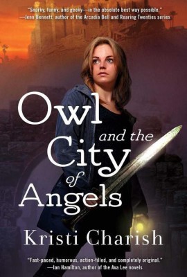 Owl and the City of Angels(English, Paperback, Charish Kristi)