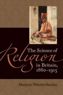 The Science of Religion in Britain, 1860-1915(English, Hardcover, unknown)