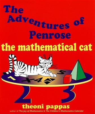 The Adventures of Penrose the Mathematical Cat(English, Paperback, Pappas Theoni)