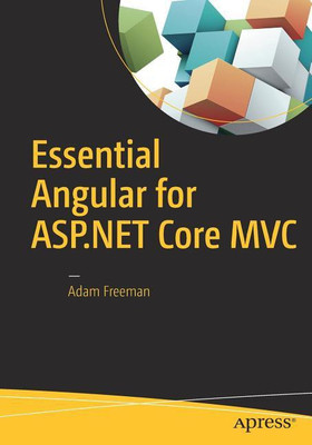 Essential Angular for ASP.NET Core MVC(English, Paperback, Freeman Adam) Flipkart